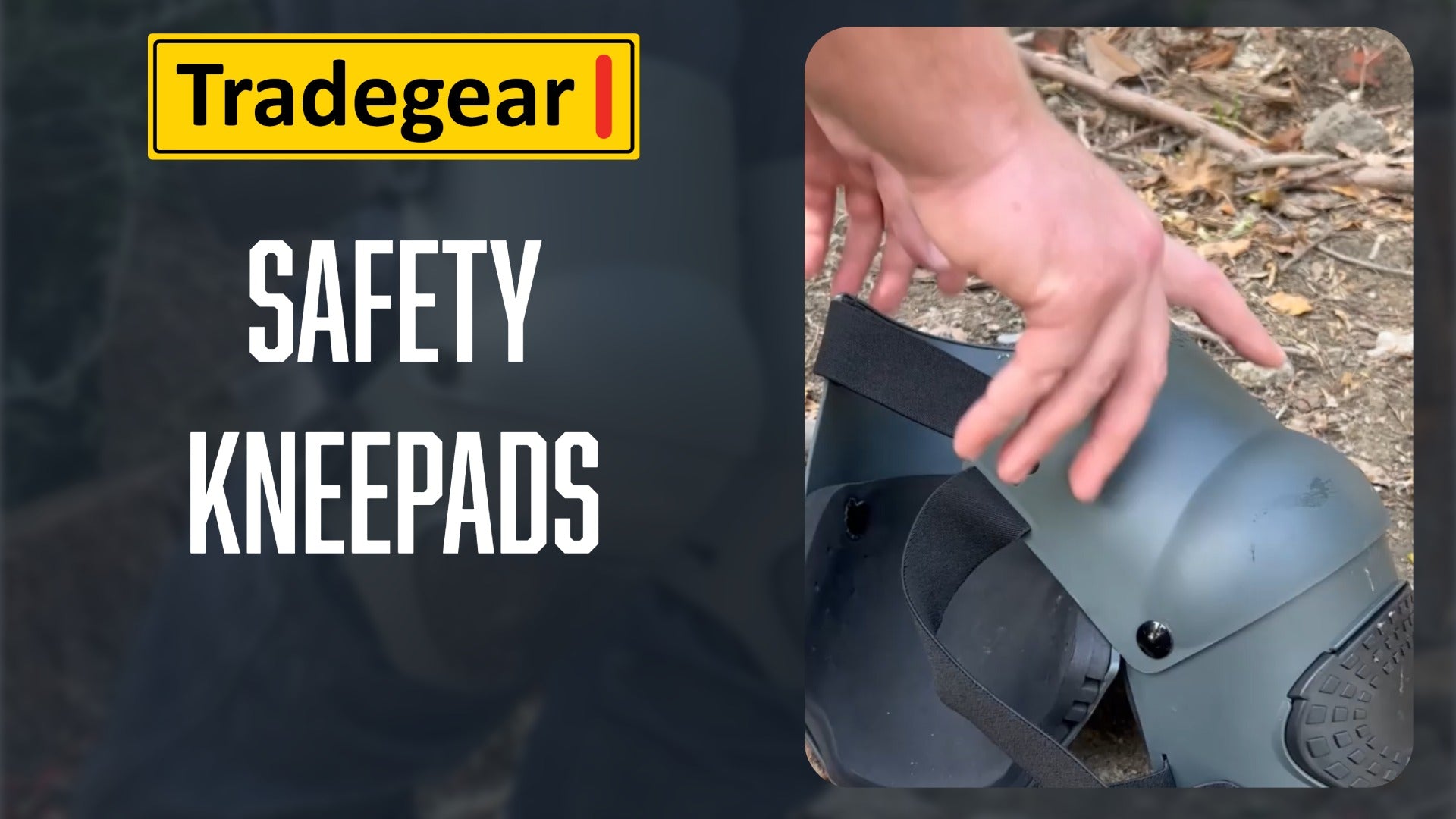 Load video: Video showing features &amp; benefits of Safety Kneepads